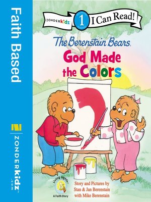 cover image of The Berenstain Bears, God Made the Colors